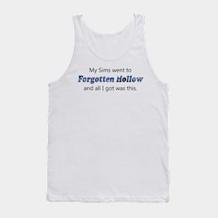 Forgotten Hollow Tank Top